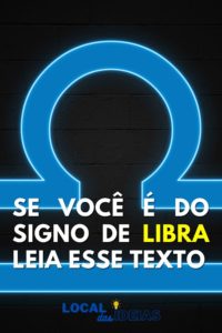 Read more about the article Se Você é do Signo de Libra Leia Esse Texto
