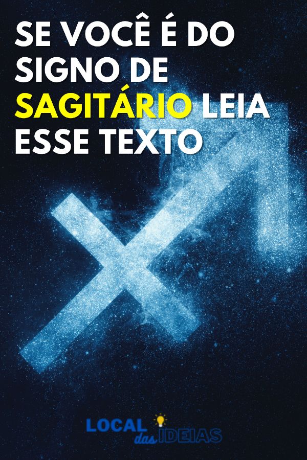 Read more about the article Se Você é do Signo de Sagitário Leia Esse Texto