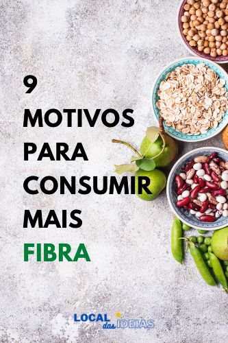 Read more about the article 9 Motivos Para Consumir Mais Fibra