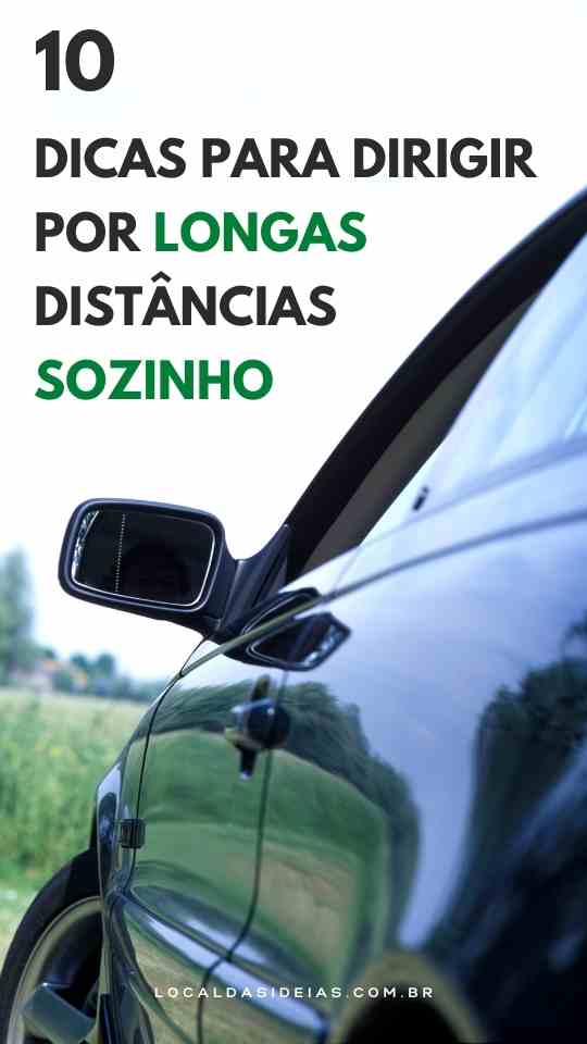 Read more about the article 10 Dicas Para Dirigir Por Longas Distâncias Sozinho