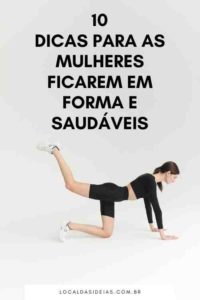 Read more about the article 10 Dicas Para as Mulheres Ficarem em Forma e Saudáveis
