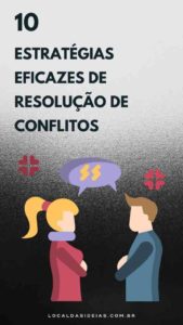 Read more about the article 10 Estratégias Eficazes de Resolução de Conflitos