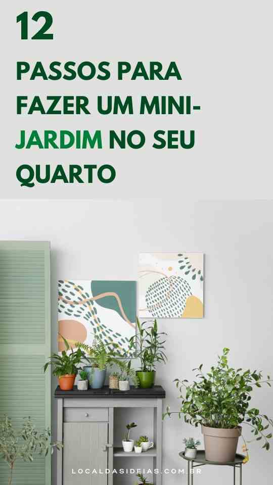 Read more about the article 12 Passos Para Fazer um Mini-jardim no Seu Quarto