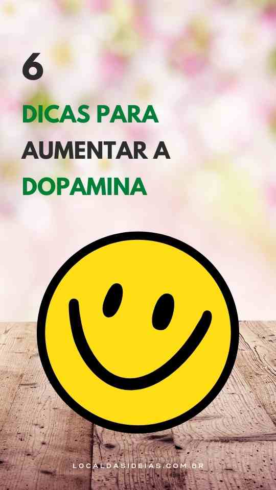 You are currently viewing 6 Dicas Para Aumentar a Dopamina (E Ser Mais Feliz)