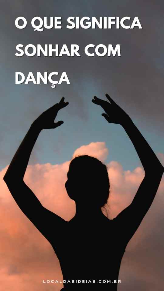 You are currently viewing O Que Significa Sonhar com Dança