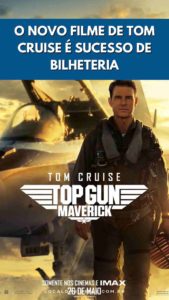 Read more about the article Top Gun: Maverick o novo filme de Tom Cruise é sucesso de bilheteria